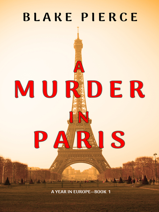 Title details for A Murder in Paris by Blake Pierce - Available